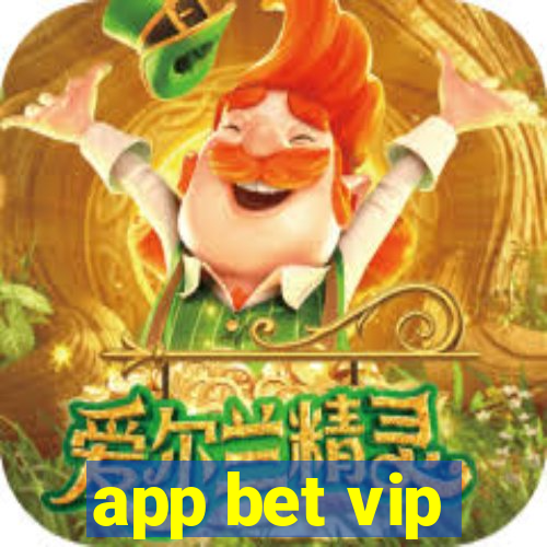 app bet vip